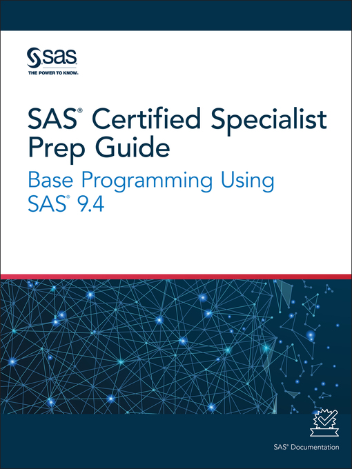 Title details for SAS Certified Specialist Prep Guide by SAS Institute - Available